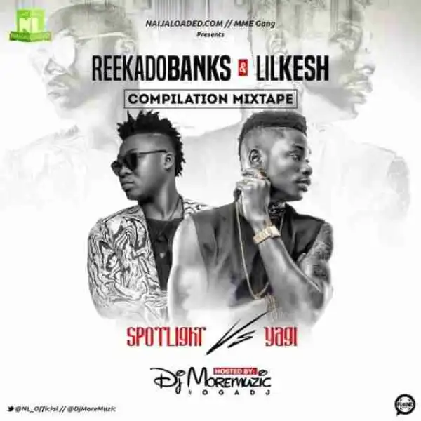 DJ MoreMuzic - ReekadoBanks & LilKesh (Compilation Mix)?